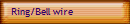 Ring/Bell wire